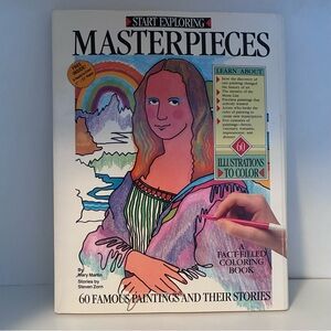 Art Coloring Book
“START EXPLORING MASTERPIECES” 
 Mary Martin, Steven Zorn, ‘90